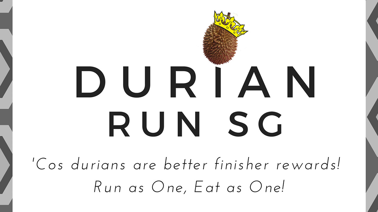 Official Durian Run Singapore Runsociety Asia S Leading Online