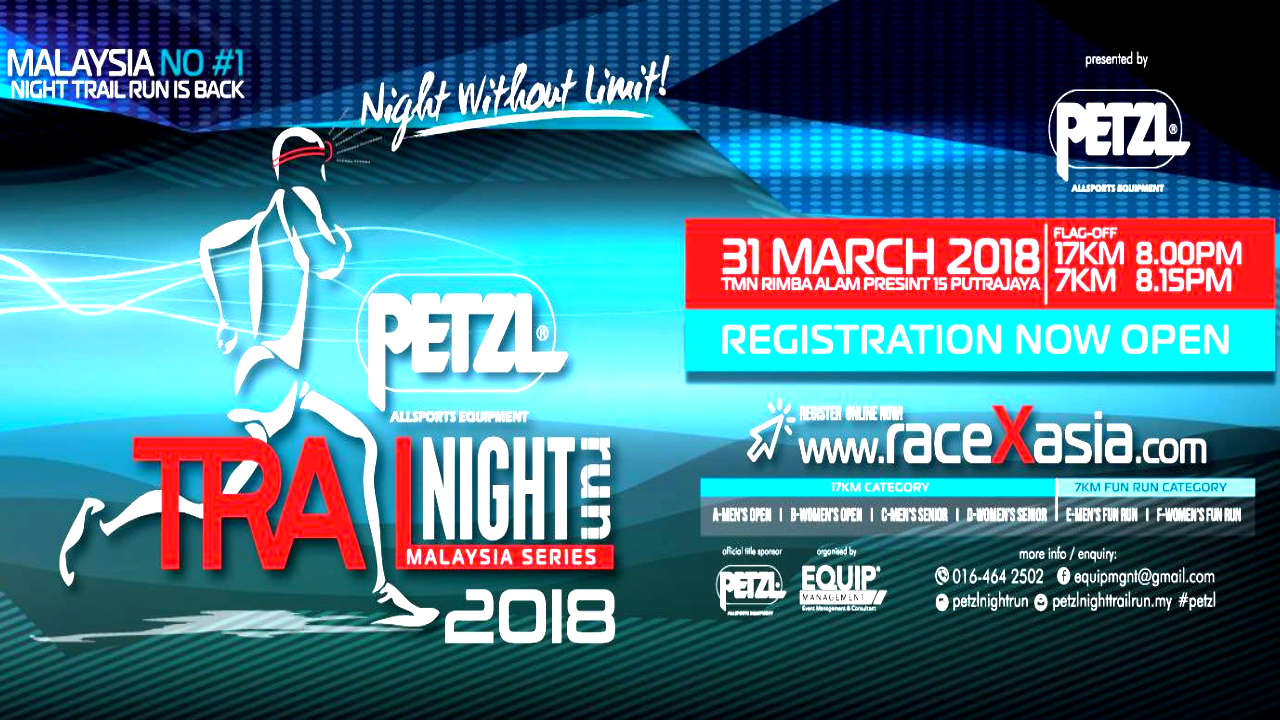 Petzl Trail Night Run 2018 RunSociety Asia S Leading Online Running